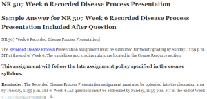 NR 507 Week 6 Recorded Disease Process Presentation 