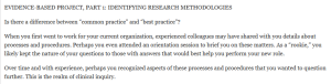 NURS 6052 EVIDENCE-BASED PROJECT, PART 1 IDENTIFYING RESEARCH METHODOLOGIES