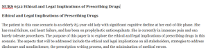 NURS 6521 week 1 Assignment: Ethical and Legal Implications of Prescribing Drugs