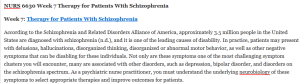 NURS 6630 Week 7 Therapy for Patients With Schizophrenia