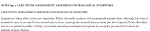 NURS 6512 CASE STUDY ASSIGNMENT ASSESSING NEUROLOGICAL SYMPTOMS
