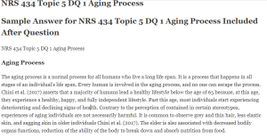NRS 434 Topic 5 DQ 1 Aging Process 